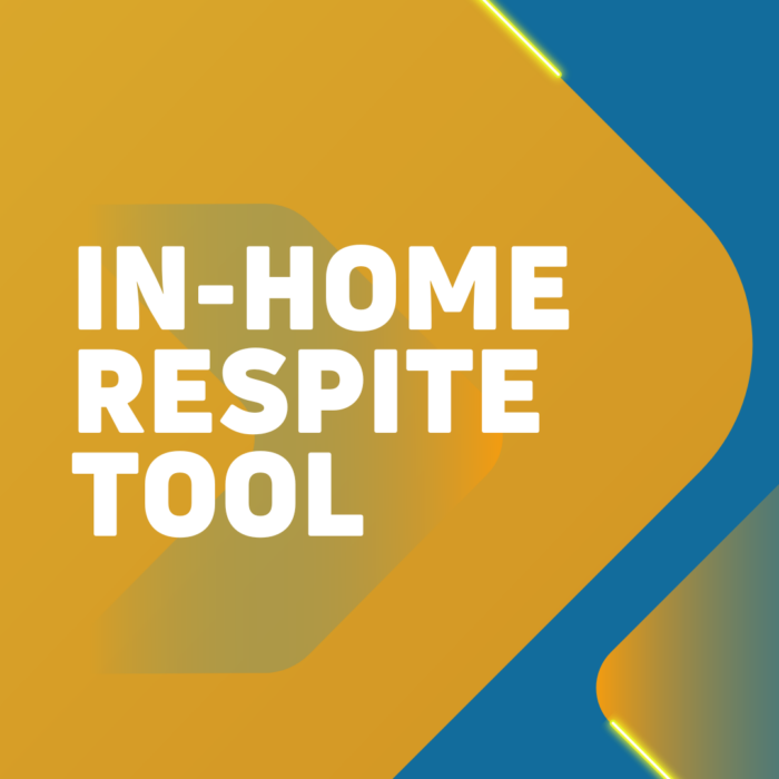In-Home Respite Tool: Data Collection Phase Ends